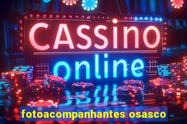 fotoacompanhantes osasco