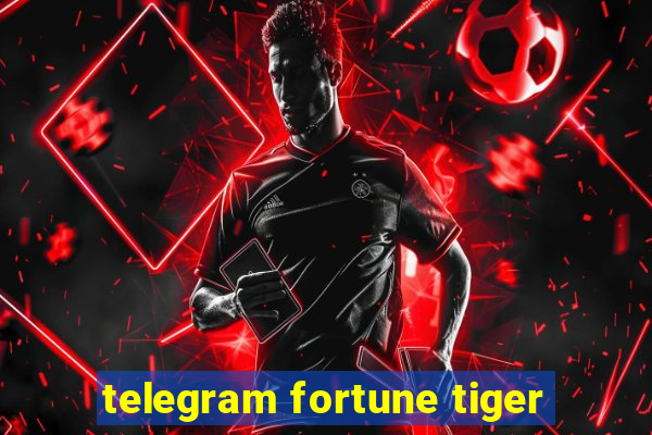 telegram fortune tiger