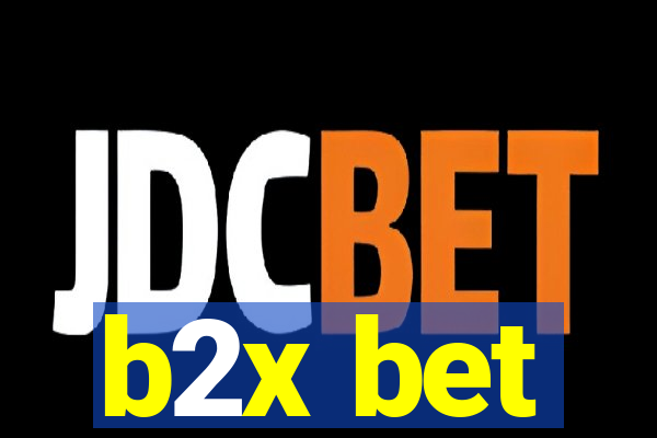 b2x bet