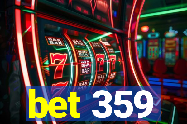 bet 359