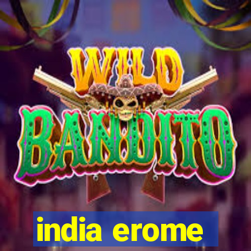 india erome