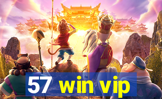 57 win vip