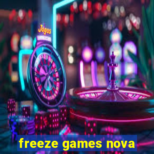 freeze games nova