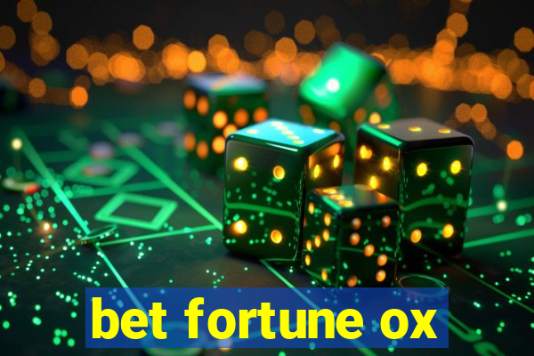 bet fortune ox