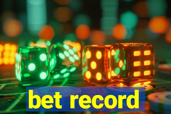 bet record