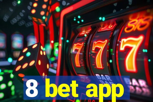 8 bet app