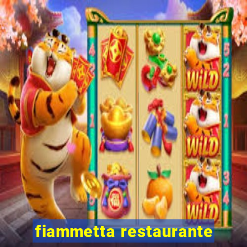 fiammetta restaurante