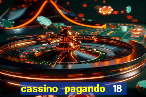 cassino pagando 18 reais no cadastro