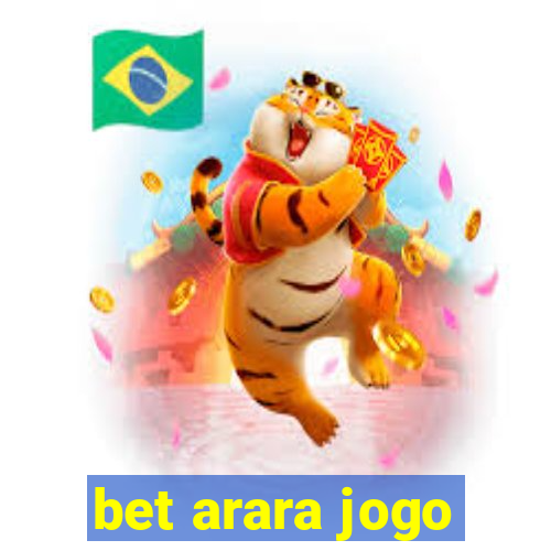 bet arara jogo