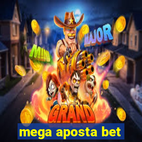 mega aposta bet