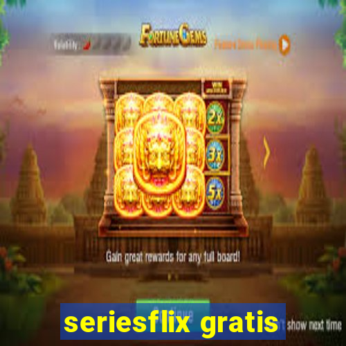 seriesflix gratis