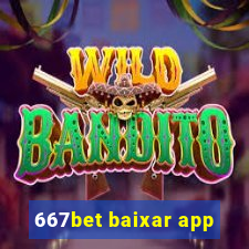 667bet baixar app