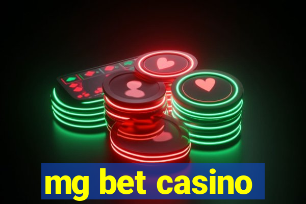 mg bet casino