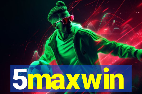 5maxwin