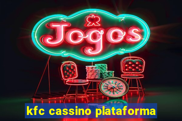 kfc cassino plataforma