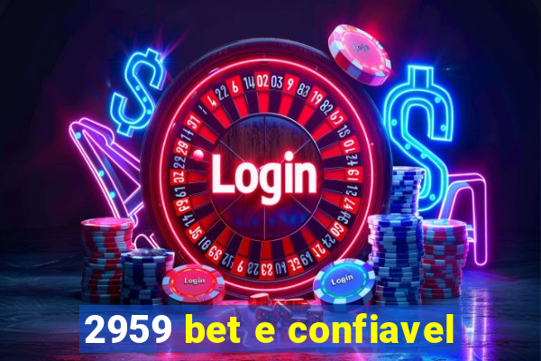 2959 bet e confiavel