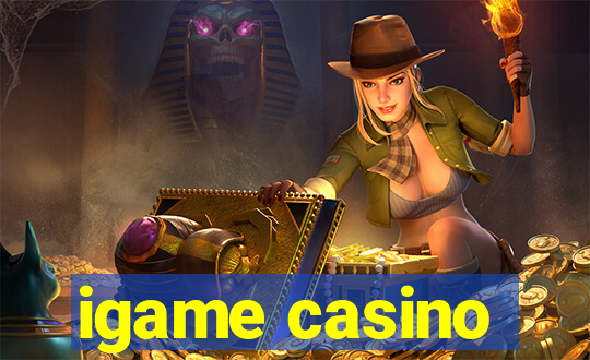 igame casino