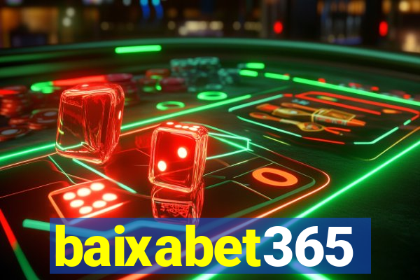 baixabet365