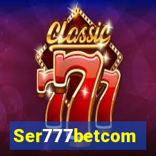 Ser777betcom