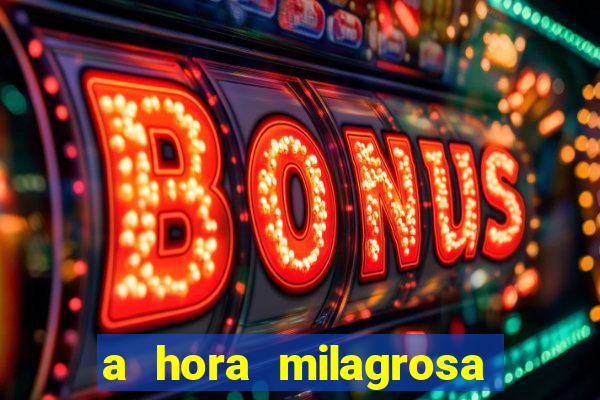 a hora milagrosa livro pdf download