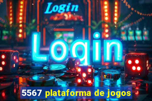 5567 plataforma de jogos