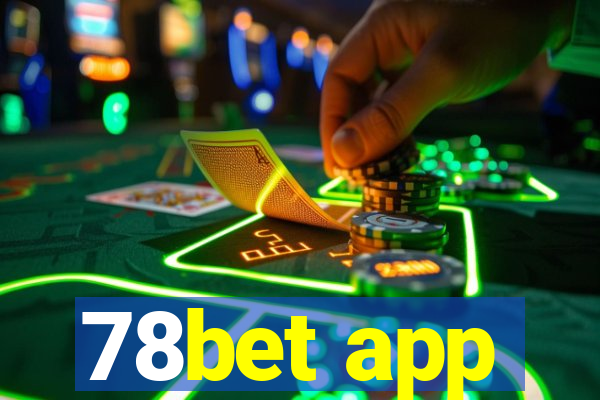 78bet app