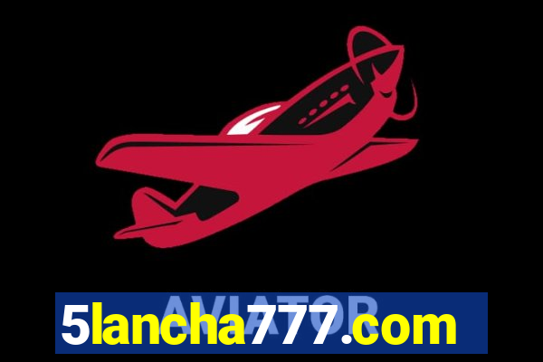 5lancha777.com