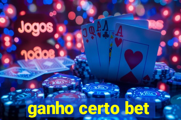 ganho certo bet