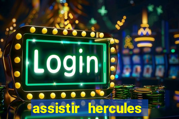 assistir hercules desenho completo dublado