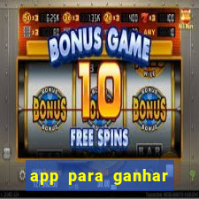 app para ganhar dinheiro jogando