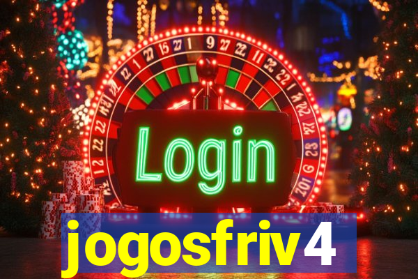 jogosfriv4