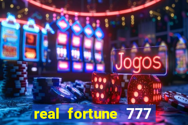 real fortune 777 paga mesmo