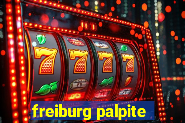 freiburg palpite