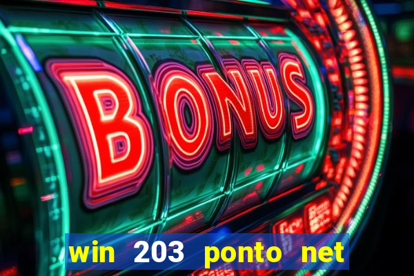 win 203 ponto net jogo download