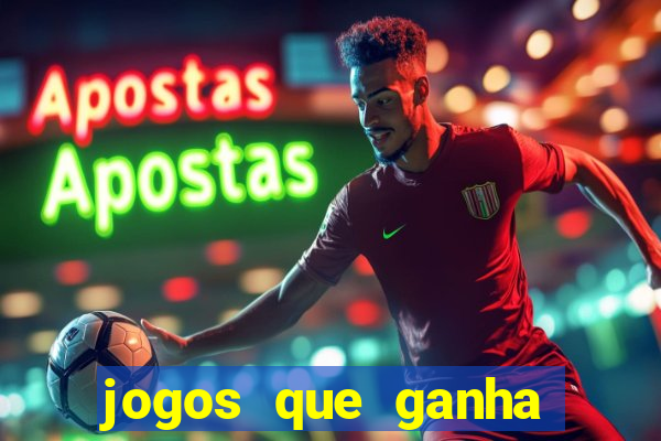 jogos que ganha dinheiro no cadastro