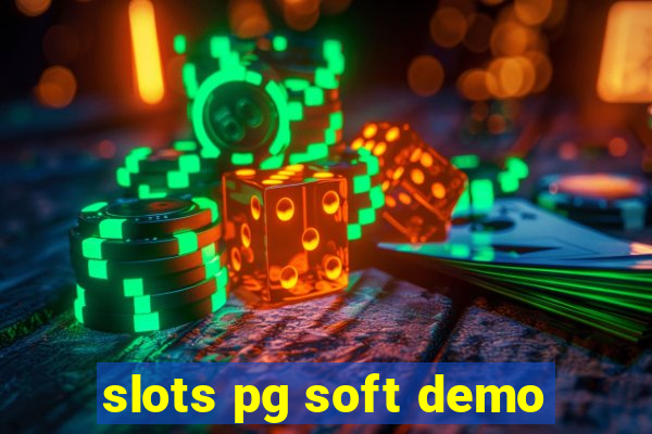 slots pg soft demo