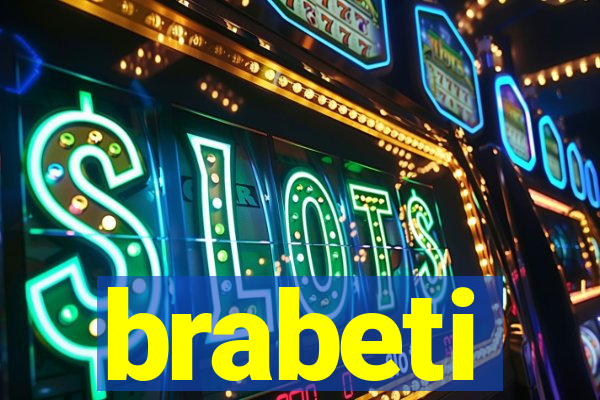 brabeti