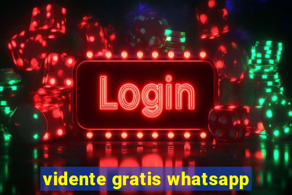 vidente gratis whatsapp