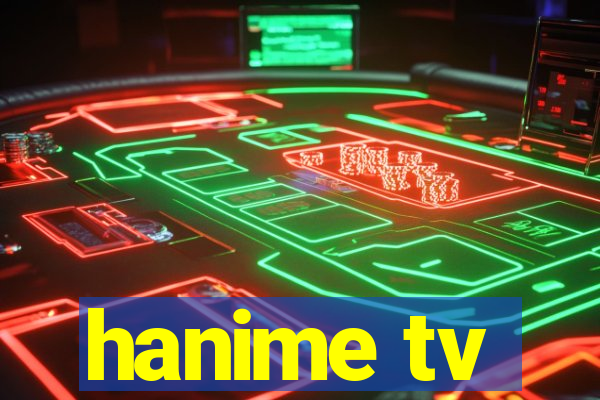 hanime tv