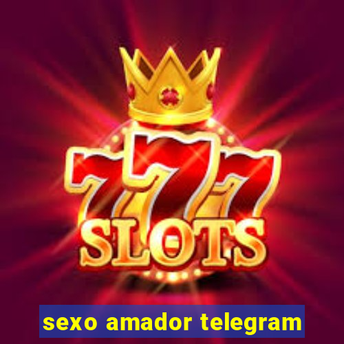 sexo amador telegram