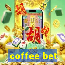 coffee bet