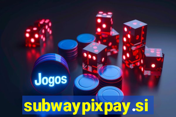 subwaypixpay.site