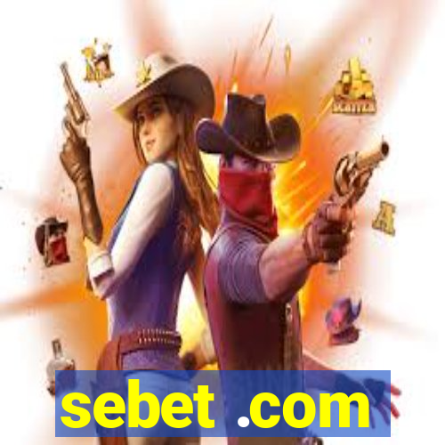 sebet .com