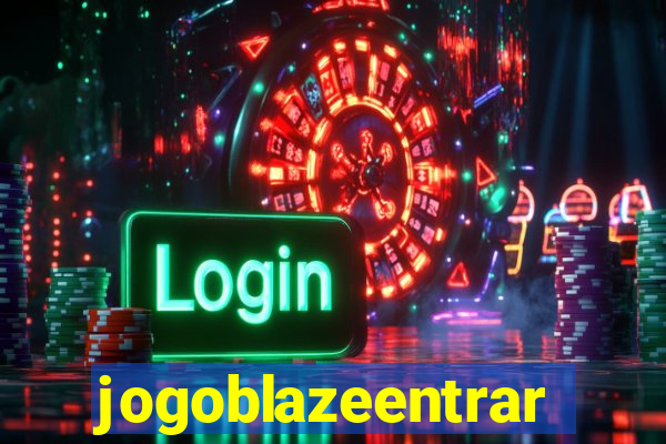 jogoblazeentrar