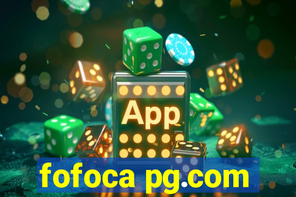 fofoca pg.com