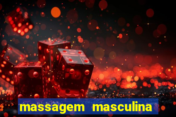 massagem masculina porto alegre