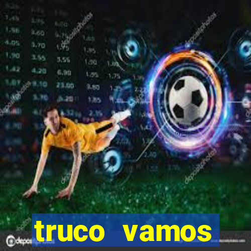 truco vamos download pc