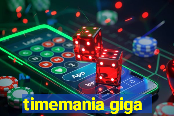 timemania giga