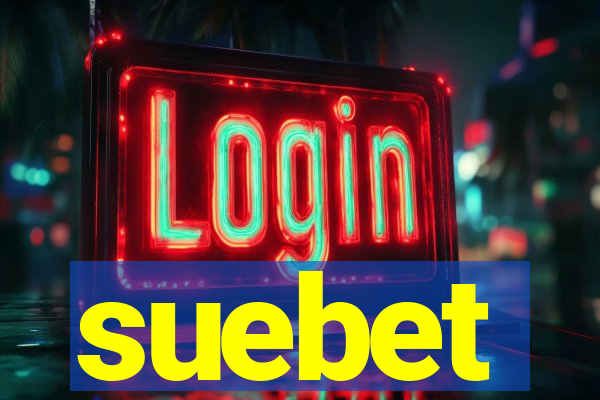 suebet