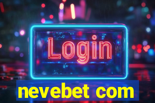 nevebet com